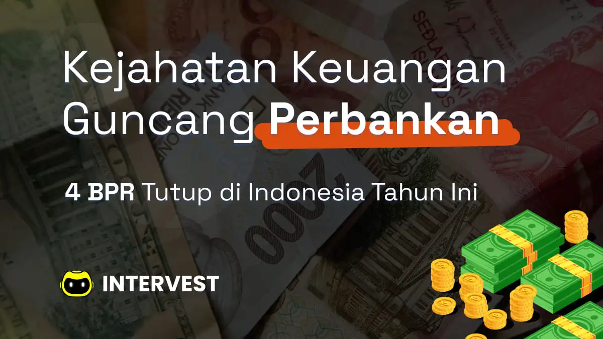 Kejahatan Keuangan Guncang Perbankan: 4 BPR Tutup di Indonesia Tahun Ini Image's