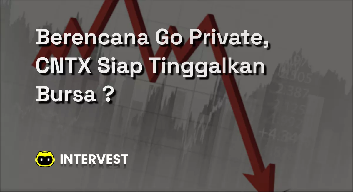 Berencana Go Private, CNTX Siap Tinggalkan Bursa ? Image's