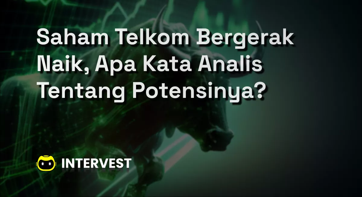 Saham Telkom Bergerak Naik, Apa Kata Analis Tentang Potensinya? Image's