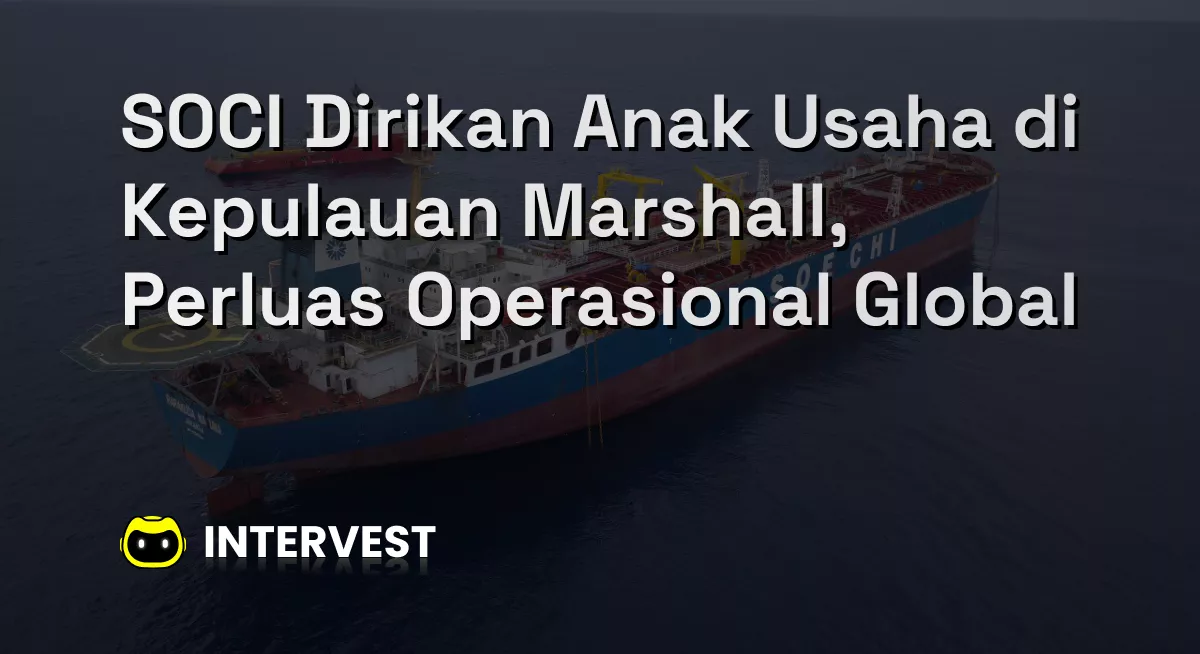 SOCI Dirikan Anak Usaha di Kepulauan Marshall, Perluas Operasional Global Image's