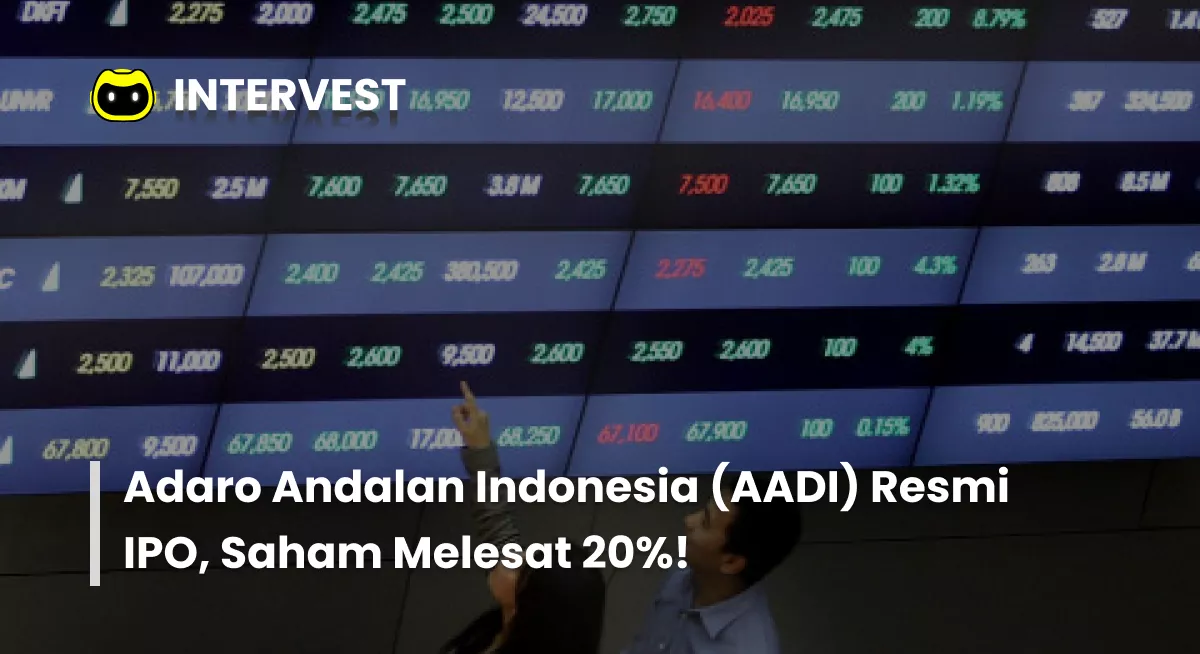 Adaro Andalan Indonesia (AADI) Resmi IPO, Saham Melesat 20%! Image's